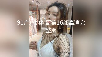 00后女友手活越来越熟练了，’你这样，手攥紧，对对对‘，女朋友的嘴真温柔，鸡巴在里面爽飞天！