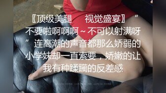 大白屁股骚女友，最后不让拍了