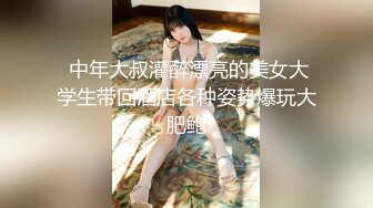  C罩杯美乳小姐姐！浴室极限诱惑，湿身揉捏奶子，道具大屌站立抽插，地上骚逼骑乘