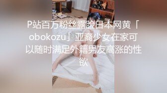 女神喝酒后就是骚，淫语对白，偷情发浪。口爆吞精