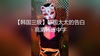 【夜欢 蒋先生】新下海的小情侣，极品骚货，超清画质，加藤鹰之手抠得水流一床，后入蜜桃臀刺激带感