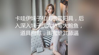 獨家首發超清檔：略像波姐的豐臀欲女被男友扣穴潮噴,連幹兩次灌滿嫩穴3