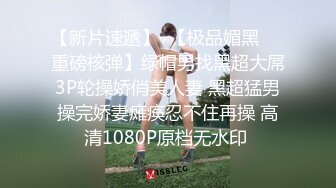  单位宿舍猛操做保安的女朋友完美露脸