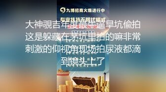  云盘高质泄密露脸才是王道！大学生小情侣出租房上演教科书式性爱自拍