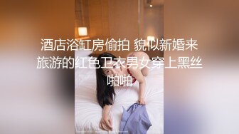 5-17爱情故事 真实约良家，第一次见面就能啪啪，女的也太轻浮了