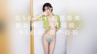 老婆让绿帽帮忙选择了腹肌男，见面就给他口