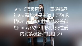 正宗女神~超纯~超漂亮【性感小少妇】扣穴自慰~各种姿势插B高潮【23V】 (21)