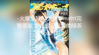 【新片速遞】 【露脸女神❤️超颜反差】精选21套高颜美女生活淫乱私拍甄选⑩巨乳美女 裸舞自慰 啪啪高潮 骚穴特写 高清720P版