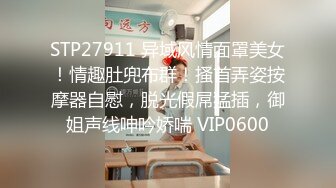 STP23802 撸点极高！！！近期下海，最极品青春漂亮女神，偶像明星般，9分顶级颜值，长腿高挑的身材